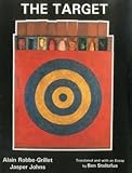 The Target: Alain Robbe-grillet, Jasper Johns