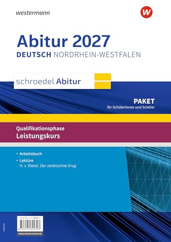 Schroedel Abitur - Paket für Schülerinnen und Schüler Leistungskurs. Für Nordrhein-Westfalen zum Abitur 2027: Deutsch