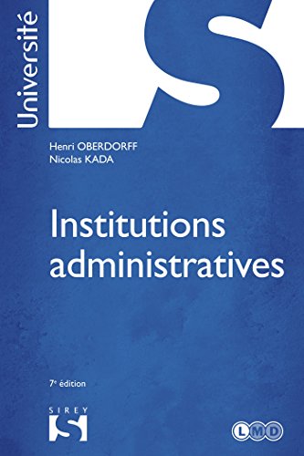 Institutions administratives - 7e éd.