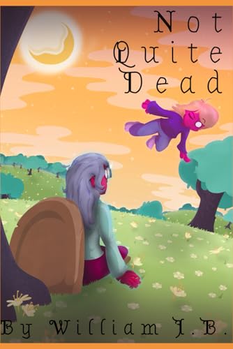 Not Quite Dead