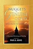 Nuggets of Genuine Gold: Experiencing the Spirit-Empowered Life -- A Treasury of Testimony and Teaching