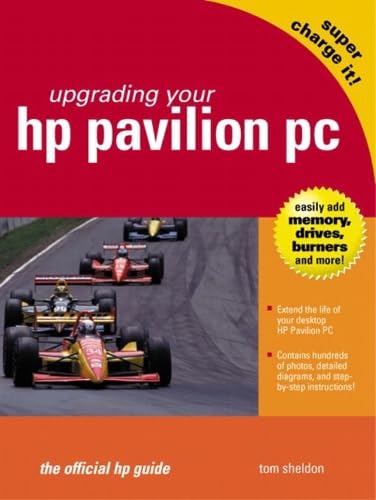  Upgrading Your Hp Pavilion PC: The Official Hp Guide