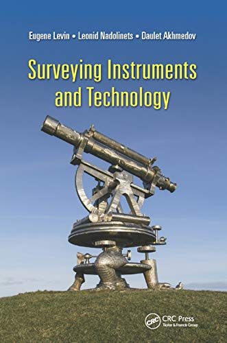 CRC Press - Surveying Instruments and Technology