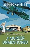 A Murder Unmentioned: 9 (Rowland Sinclair WWII Mysteries, 6)