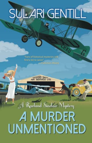 A Murder Unmentioned: 9 (Rowland Sinclair WWII Mysteries, 6)