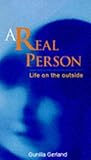 A Real Person: Life on the Outside