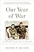 Our Year of War: Two Brothers, Vietnam, and a Nation Divided