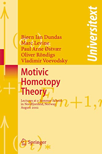 Motivic Homotopy Theory: Lectures at a Summer School in Nordfjordeid, Norway, August 2002