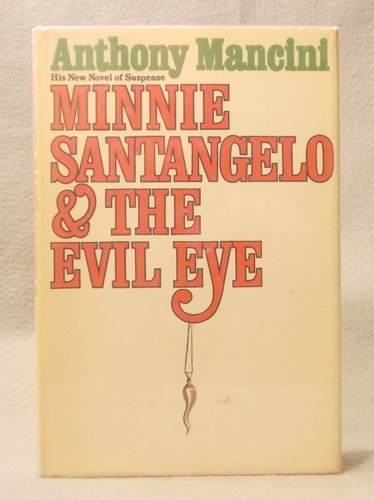 Minnie Santangelo & the evil eye 0698108183 Book Cover