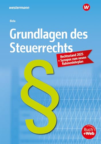 Grundlagen des Steuerrechts: Schulbuch