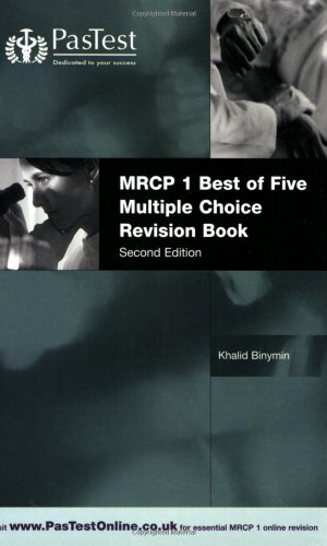 MRCP 1 Best of Five Multiple Choice Revision Book MRCP 1 Best of Five Multiple Choice Revision Book