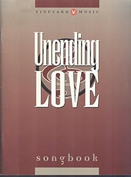 Unending Love Songbook : Arranged for Piano, Guitar & Vocals