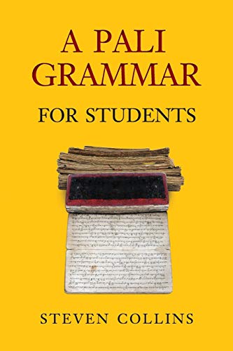 Steven CollinsPali Grammar for Students