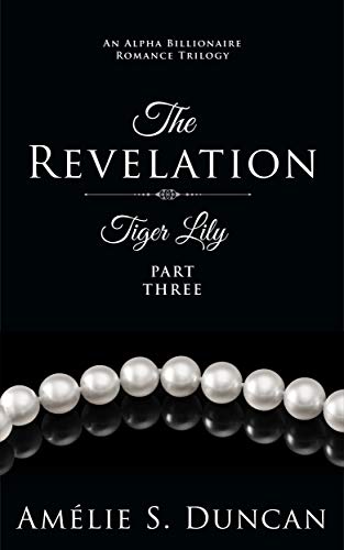 Tiger Lily: The Revelation (English Edition)