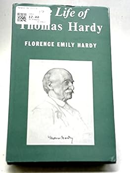 The Life of Thomas Hardy 1840-1928