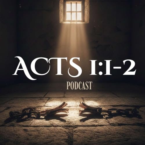 Acts 1:1-2 | Acts Verse-by-Verse | Teleios