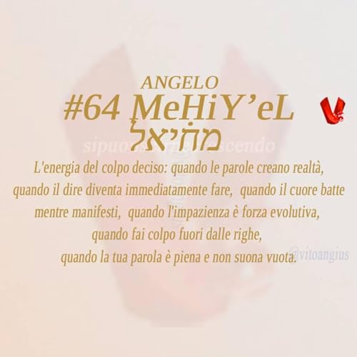 ⚡ MeḤiY'eL 64 - L'Angelo del Colpo Deciso