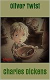  Oliver Twist: Novel (English Edition)