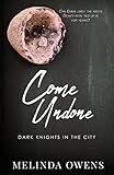 Come Undone