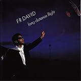 fr david i need you mp3  Long Distance Flight