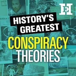 History's Greatest Conspiracy Theories Podcast Por History Extra arte de portada