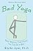 Bed Yoga: Easy, Healing, Yoga Moves You Can Do in Bed (Absolute Beginner Series)