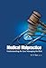 Medical Malpractice: Understanding the Law, Managing the Risk