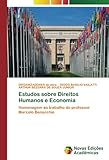 benacchio srl cartigliano italia  Estudos sobre Direitos Humanos e Economia: Homenagem ao trabalho do professor Marcelo Benacchio