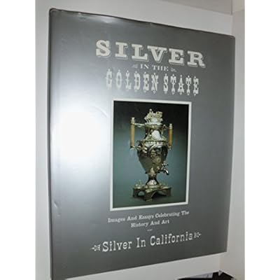 Silver in the Golden State