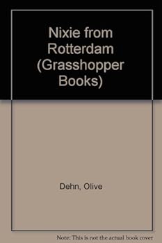 Paperback Nixie from Rotterdam (Grasshopper Books) Book