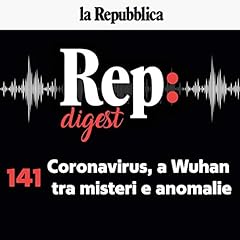 Coronavirus, a Wuhan tra misteri e anomalie Titelbild