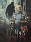 Dogman 3: Fight to the Finish