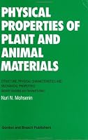 Physical Properties of Plant and Animal Materials 0677213700 Book Cover