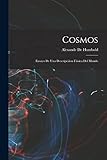  Cosmos: Ensayo de Una Descripciâon Fâisica del Mundo