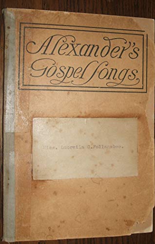 Alexander's Gospel Songs B000IEY9NW Book Cover