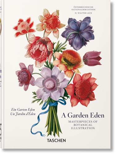 A Garden Eden: Masterpieces of Botanical Illustration. 45th Ed. (45th Edition)