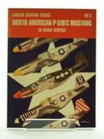 North American P-51B/C Mustang in USAAF service 0668021012 Book Cover