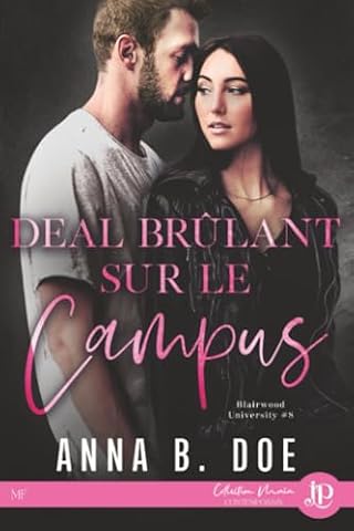 Deal brûlant sur le campus