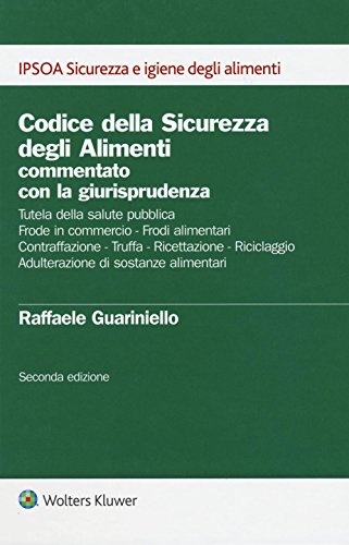  Codice Della Sicurezza Degli Alimenti Commentato Con Giurisprudenza