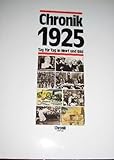 chronik 1927 tag für tag in wort und bild  Chronik 1925. Tag für Tag in Wort und Bild