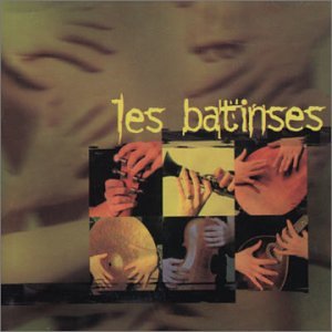 Tripotages [Audio CD] Les Batinses