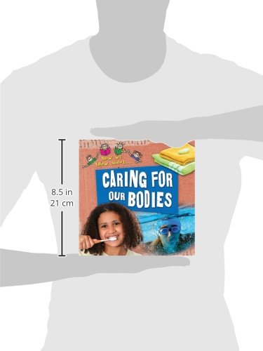 Caring for Our Bodies (Now We Know about)