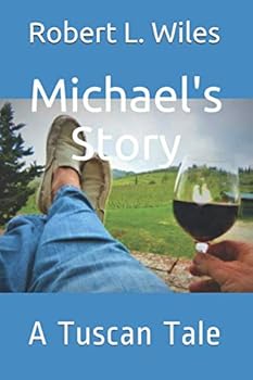 Paperback Michael's Story: A Tuscan Tale Book