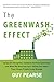 The Greenwash Effect: Corporate Deception, Celebrity Environmentalists, and What Big Business Isn?t Telling You about Their Green Products and Brands