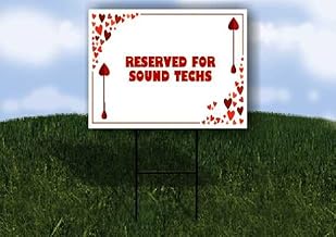 Reserved For Sound Techs Red Frame With Hearts Up Arrows Double Sided 18x24 in. Yard Road Sign