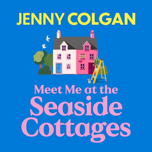 Meet Me at the Seaside Cottages - Jenny Colgan episode artwork