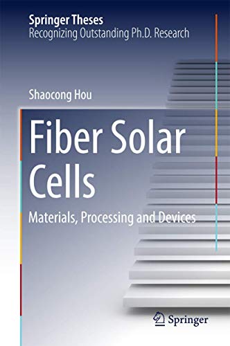 Fiber Solar Cells: Materials, Processing and Devices (Springer Theses) view 2