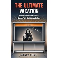 The Ultimate Vacation Audiolibro Por Andrew Kraft arte de portada