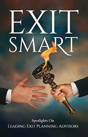 Exit Smart: Spotlights on Leading Exit Planning Advisors
