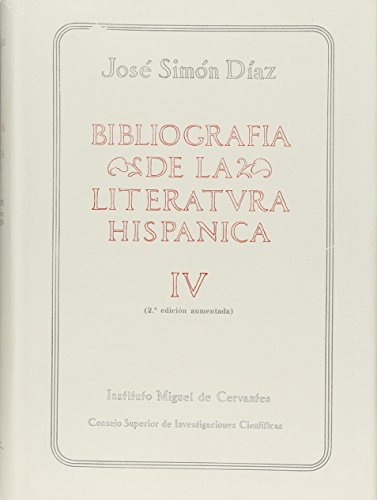 Bibliografía de la literatura hispánica. Tomo IV. Siglos XVI y XVII (A-Ajofrin): 4